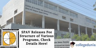 SPAV Releases Fee Structure of Various Programs, Check Details Here!